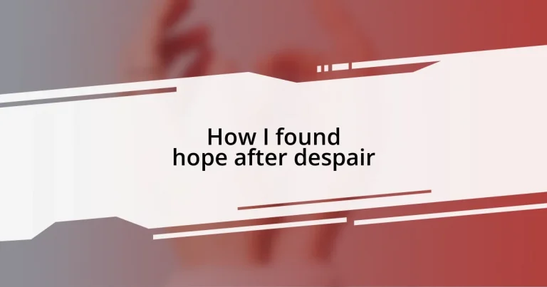 How I found hope after despair