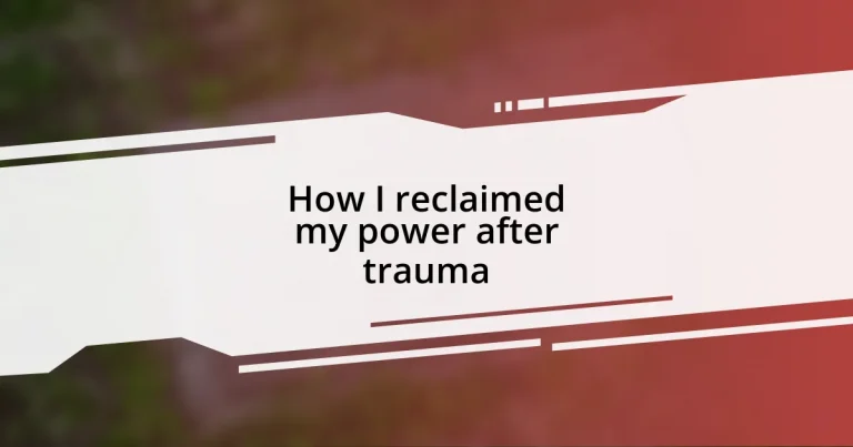 How I reclaimed my power after trauma