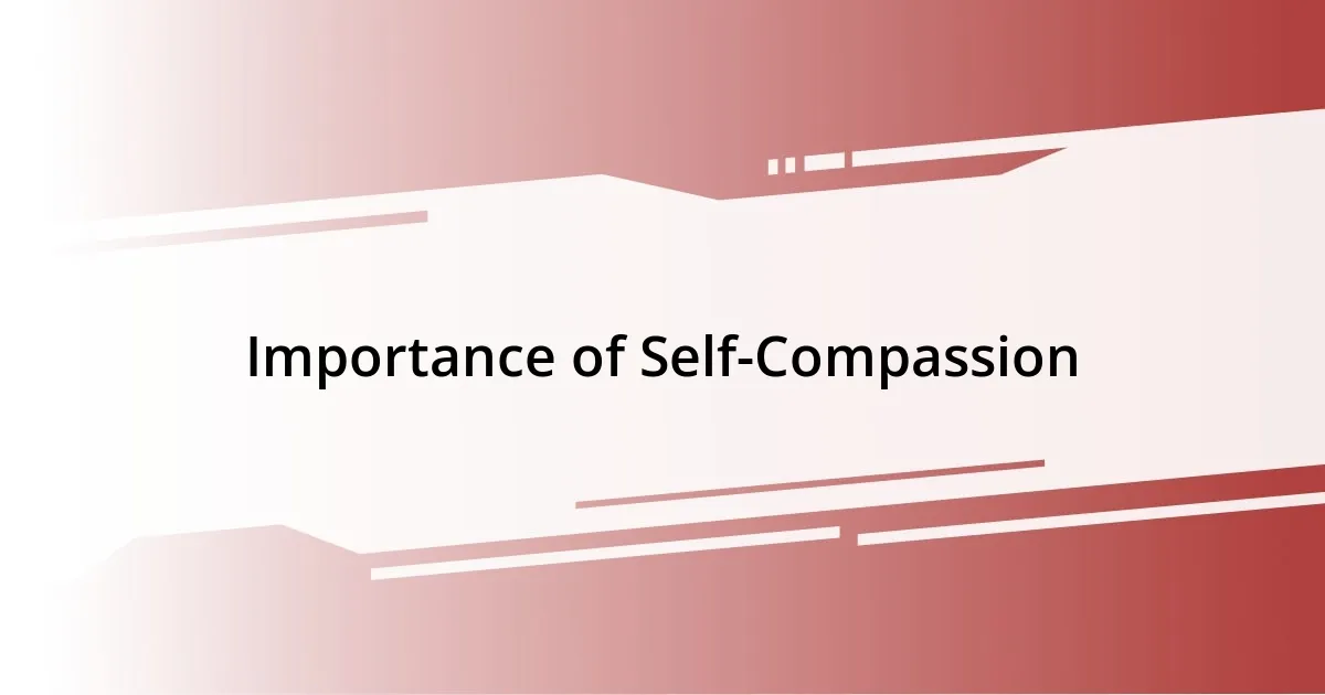 Importance of Self-Compassion